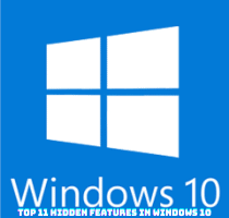Best Top 11 Hidden Features in Windows 10 (Latest Update 2020) Top 11 Hidden Features in Windows 10